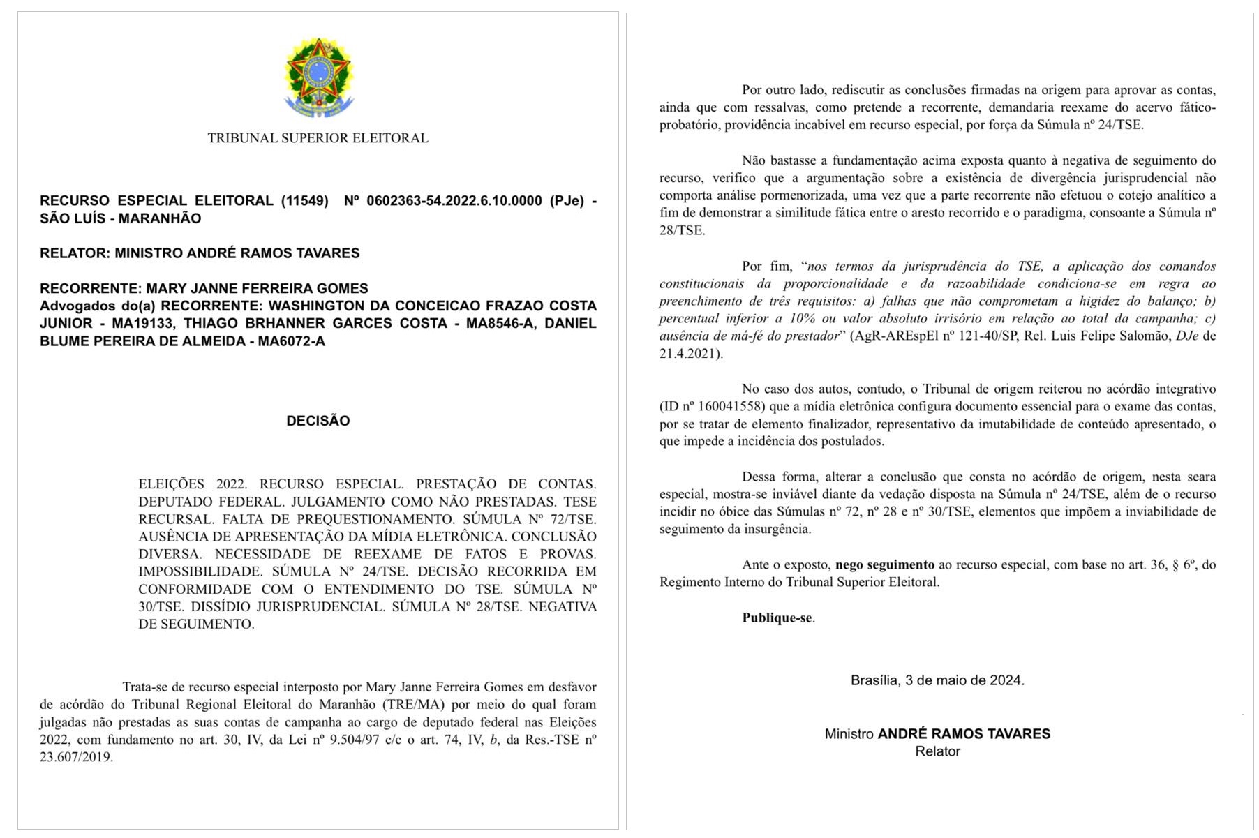 Trecho da decisão do ministro André Ramos Tavares, do Tribunal Superior Eleitoral.